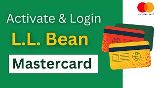 activate llbeanmastercard com How To Activate Your LL Bean Mastercard Account Online 2025