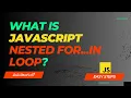 35 Javascript Nested For In Loops Inner loops