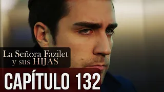 La Señora Fazilet Y Sus Hijas Capítulo 132 Audio Español 
