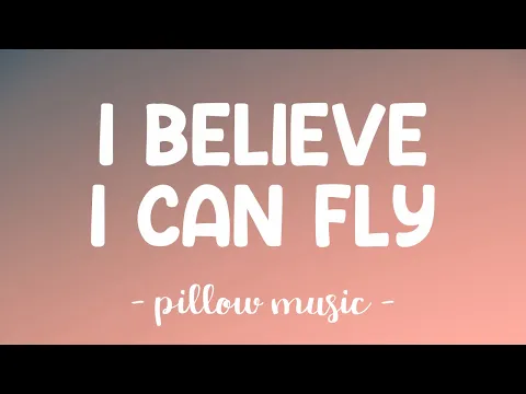 Download MP3 I Believe I Can Fly - R Kelly (Lyrics) 🎵
