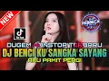 Download Lagu DUGEM DJ DISKOTIK VIRAL❗️DJ BENCI KU SANGKA SAYANG X AKU PAMIT PERGI | DJ REMIX FUNKOT NEW