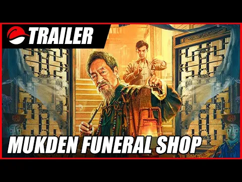 Mukden Funeral Shop (2022) Trailer