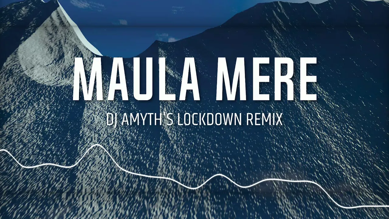 Maula Mere Maula Remix Song