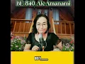 Download Lagu Buku ende 840 Ale Amanami #cover_rose_mora #musikboxgereja #buku_endenta