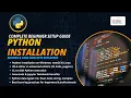 Complete Python Installation Step-by-Step Guide for practice