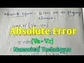 Absolute Error in Floating Point Number Numerical Techniques BCA IGNOU StudyStool