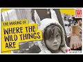 The Making of Where the Wild Things Are