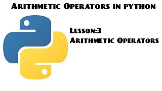 Introduction To Python Lesson 3 Arithmetic Operators