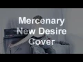 Mercenary - New Desire ( Cover ) [HD]