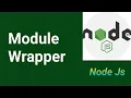Module Wrapper Part Node Js tutorial in Hindi 2021
