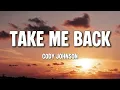 Cody Johnson - Take Me Back (Leave Me There) (Lyrics)