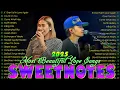 Download Lagu Sweetnotes Nonstop Playlist 2025💦Sweetnotes Bagong OPM Love Songs 2025💦Hits OPM Love Songs 2025