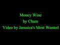 Money Wine - Cham (Lyrics)