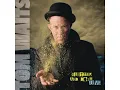 Tom Waits - "Trampled Rose" (Dublin - 08/01/08)