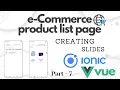 Part 7 Creating slides in Ionic5 and Vue