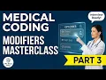 Medical Coding Modifiers Explained CPC Exam Prep Interview Questions Part 3