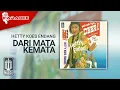 Download Lagu Hetty Koes Endang - Dari Mata Kemata (Official Karaoke Video)