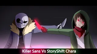 Killer Sans Vs StoryShift Chara Animation 