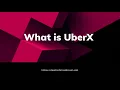What is UberX Guide for Riders