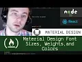 Material Design Font Sizes Weights and Colors P4D15 - Live Coding with Jesse