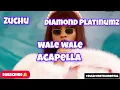 Zuchu Ft Diamond Platnumz Wale Wale Acapella