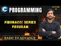 Fibonacci Series Program in C In Hindi
