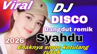 lagu hits disco dangdut remik terbaru 2026 full bass enaknya sampe ketulang rusuk syahdu dj remix