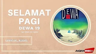 dewa 19 selamat pagi official audio