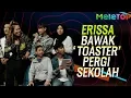 Download Lagu Erissa bawak 'toaster' pergi sekolah | MeleTOP | Neelofa \u0026 Nabil | Rykarl, Miasara