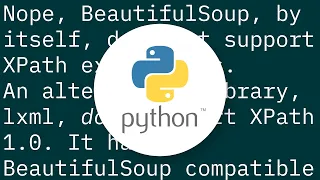 can we use XPath with BeautifulSoup