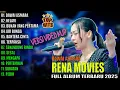 Download Lagu Rena Movies Full Album Terbaru 2025 || DAWAI ASMARA - KELAM - NEW PALLAPA Full Album Terbaru 2025