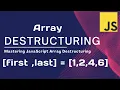Mastering JavaScript Array Destructuring A Comprehensive Guide for Beginners and Experts