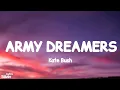Download Lagu Kate Bush - Army Dreamers (Lyrics)