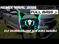 Download Lagu DJ HISLERIM X TERI MERI SLOWED Viral 2025 – Remix Full Bass Slow + Jedag Jedug Auto FYP 