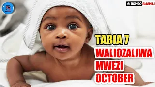 WALIOZALIWA MWEZI WA 10 October I HIZI NDIO TABIA NA SIFA ZAO 