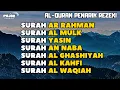 Download Lagu Rezeki Melimpah? Coba Amalkan Murottal Ini! Ar Rahman, Al Mulk, Yasin, Kahfi, Al Waqi'ah