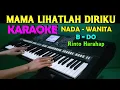 Download Lagu MAMA - Rinto Harahap | KARAOKE Nada Wanita || Tembang Lawas