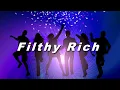 Filthy Rich - Line Dance (Dance & Teach)
