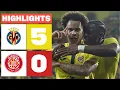 Download Lagu VILLARREAL CF 5 - 0 GIRONA FC | RESUMEN LALIGA EA SPORTS