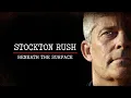 Stockton Rush Beneath the Surface Documentary OceanGate