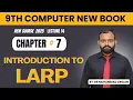 Introduction to LARP 9th Computer New Book Chapter 7 Lecture 14