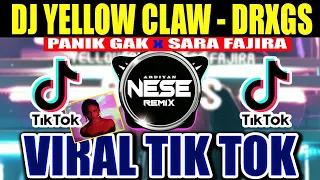 Download DJ Yellow Claw - DRXGS x Panik Gak (Feat. Sara Fajira) By. DJ ArdiyanNese Remix MP3