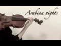 Arabian Nights (From Aladdin) - Violin Cover