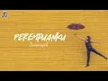 Download Lagu PEREMPUANKU- IRWANSYAH || LIRIK LAGU (VIRAL TIKTOK)