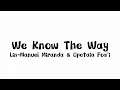 We Know The Way - Lin-Manuel Miranda & Opetaia Foa'i From "Moana" (Lyrics)