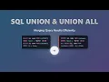 SQL UNION UNION ALL Combine Query Results Like a Pro