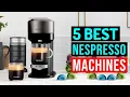 Download Lagu Best Nespresso Machines 2024 | Top 5 Review!