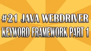 JUnit Selenium WebDriver Tutorial 21 Keyword Framework Part 1 QAShahin