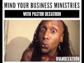 Download Lagu DEXATRON - Mind Your Business Ministries