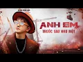 Download Lagu Anh Em Trước Sau Như Một - Video Lyric || Dương Ngọc Thái